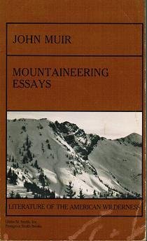 Mountaineering Essays: John Muir